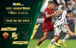 Fb88 soi kèo trận đấu Roma vs Juventus